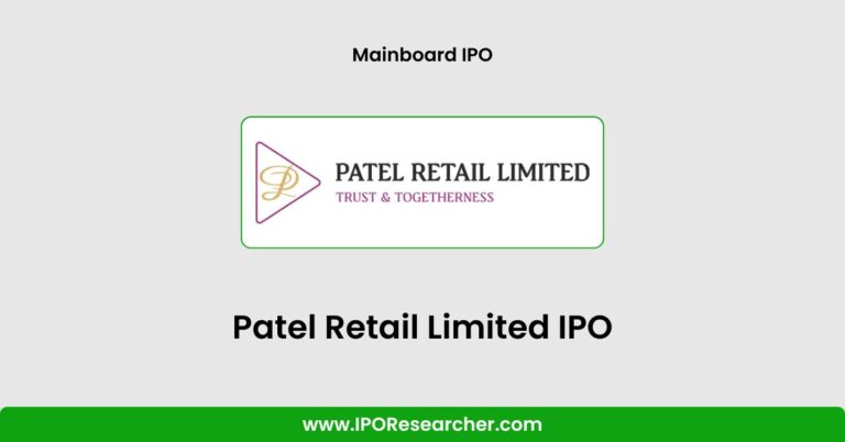 Read more about the article Patel Retail IPO Date, Price, GMP, Review, Details